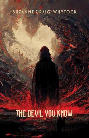 The Devil You Know de Suzanne Craig-Whytock