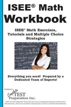 ISEE Math Workbook de Complete Test Preparation Inc