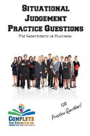 Situational Judgement Practice Questions de Complete Test Preparation Inc.