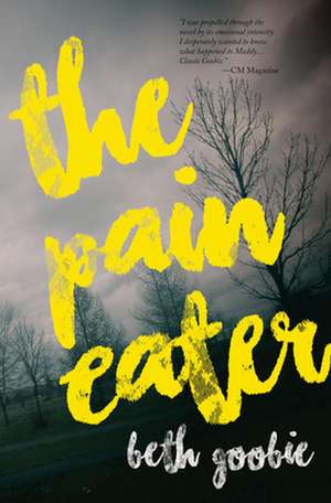 The Pain Eater de Beth Goobie