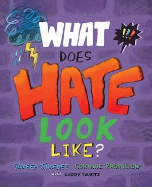 What Does Hate Look Like? de Sameea Jimenez