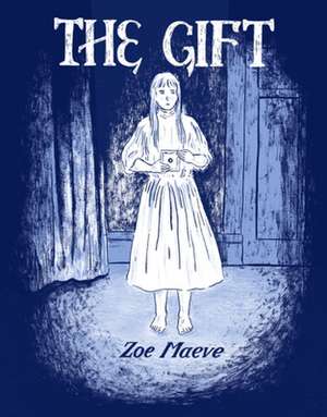 The Gift de Zoe Maeve