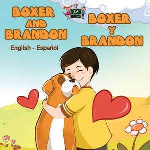 Boxer and Brandon Boxer y Brandon de Kidkiddos Books