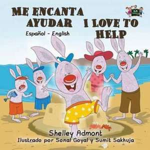 Me encanta ayudar I Love to Help de Shelley Admont