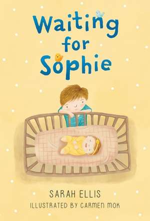 Waiting for Sophie de Sarah Ellis