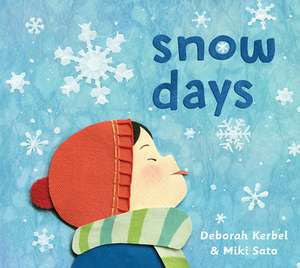 Snow Days de Deborah Kerbel