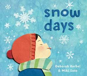 Snow Days de Deborah Kerbel