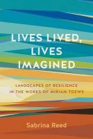 Lives Lived, Lives Imagined de Sabrina Reed