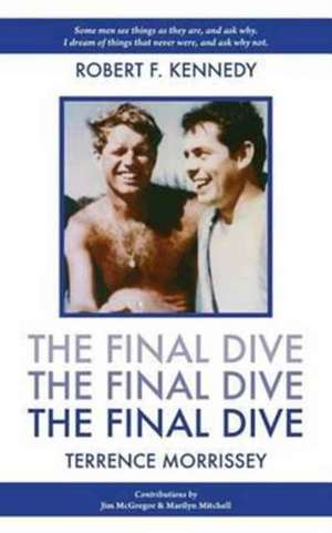 The Final Dive de Terrence Morrissey