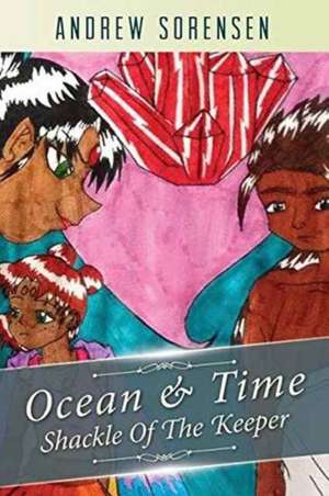 Ocean and Time de Andrew Sorensen