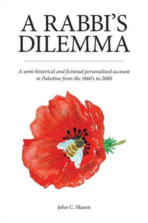 A Rabbi's Dilemma de John C. Mason