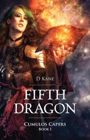 Fifth Dragon - Cumulos Capers de D. Kane