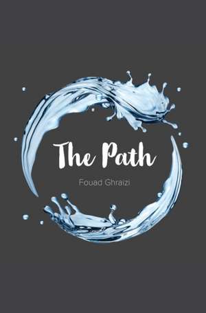The Path de Fouad Ghraizi