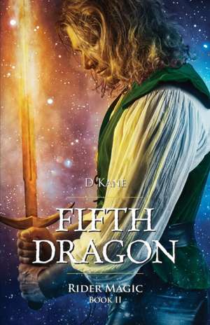 Fifth Dragon - Rider Magic de D. Kane