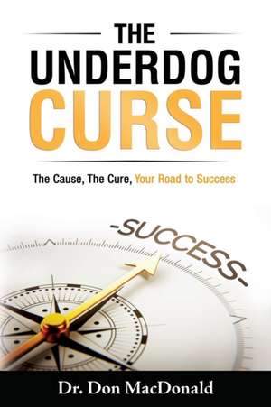 The Underdog Curse de Don Macdonald