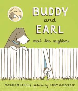 Buddy and Earl Meet the Neighbors de Maureen Fergus