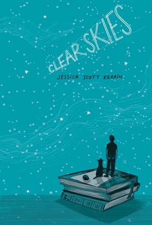 Clear Skies de Jessica Scott Kerrin