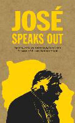 José Speaks Out de José Mujica