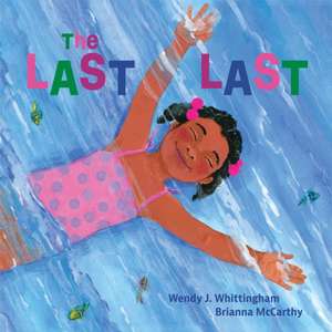 The Last Last de Wendy J Whittingham