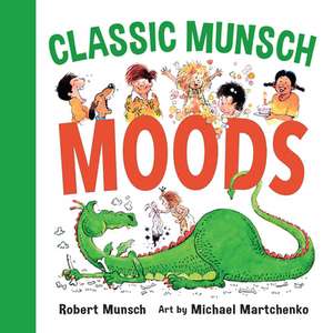 Classic Munsch Moods de Robert Munsch