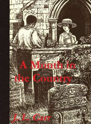 A Month in the Country de J. L. Carr