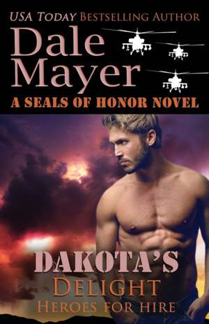 Dakota's Delight de Dale Mayer