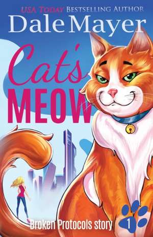 Cat's Meow de Dale Mayer