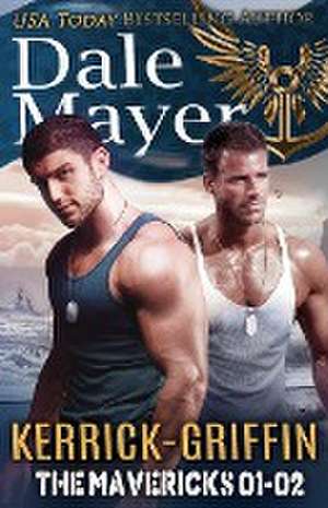 The Mavericks 1-2 de Dale Mayer