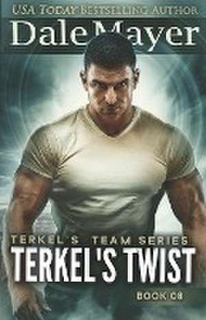 Terkel's Twist de Dale Mayer