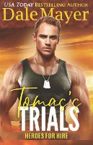 Tomas's Trials de Dale Mayer