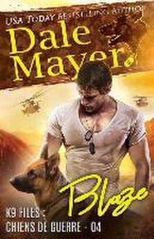 Blaze (French) de Dale Mayer