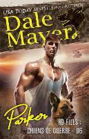 Parker (French) de Dale Mayer