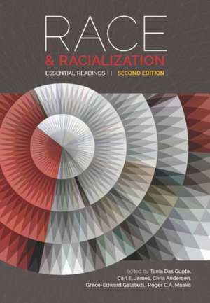 Race and Racialization: Essential Readings de Tania Das Gupta