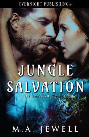 Jungle Salvation de M. A. Jewell