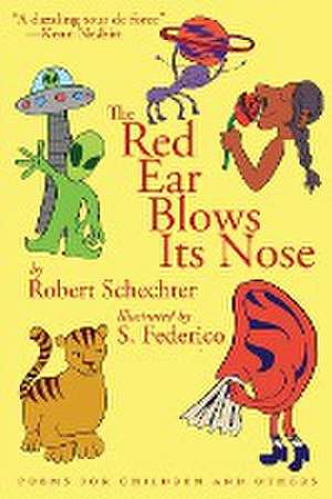 The Red Ear Blows Its Nose de Robert Schechter