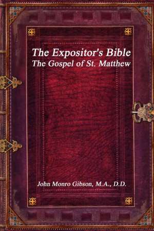 The Expositor's Bible de John Monro Gibson