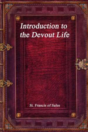 Introduction to the Devout Life de St. Francis of Sales