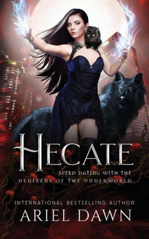 Hecate de Ariel Dawn