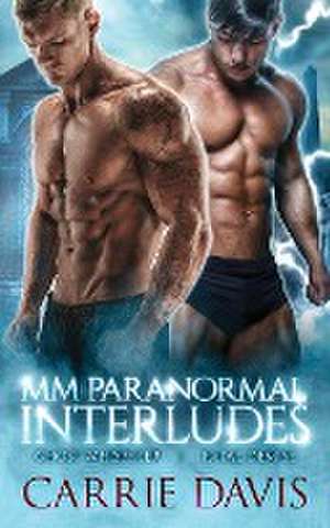 MM Paranormal Interludes Omnibus de Carrie Davis