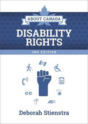 About Canada: Disability Rights – 2nd Edition de Deborah Stienstra