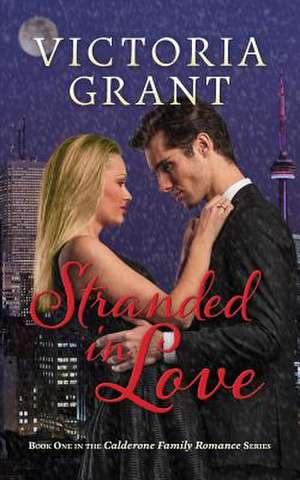 Stranded in Love de Victoria Grant