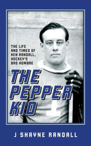 The Pepper Kid de J Shayne Randall