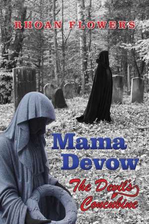 Mama Devow de Rhoan Flowers