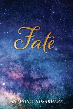 Fate de Anthony Nosakhare