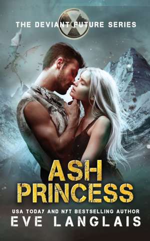 Ash Princess de Eve Langlais