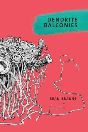 Dendrite Balconies de Sean Braune