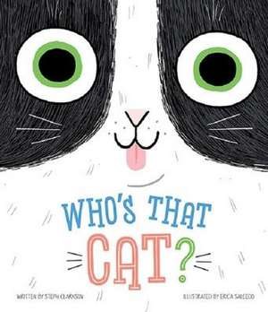 Who's That Cat? de Steph Clarkson