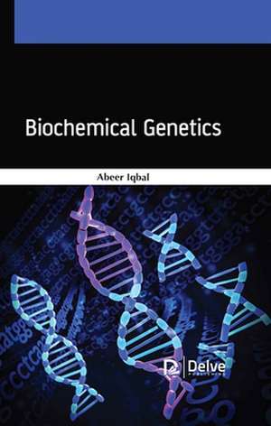 Biochemical Genetics de Abeer Iqbal