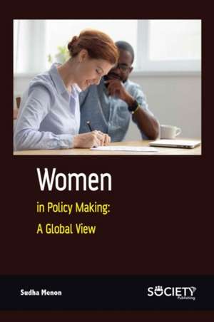 Women in Policy Making - A Global View de Sudha Menon