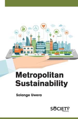 Metropolitan Sustainability de Solange Uwera